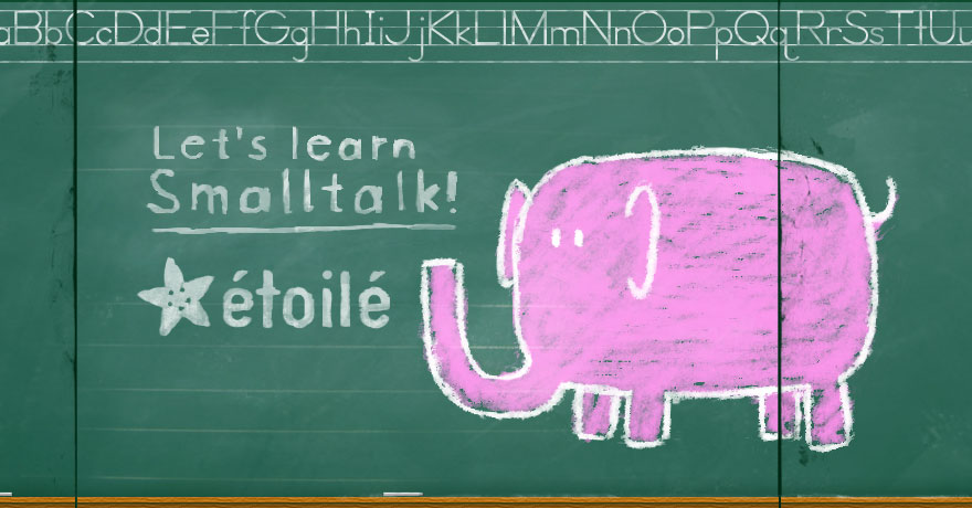 Let's learn Smalltalk!